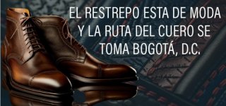 EL RESTREPO ESTÁ DE MODA Y LA RUTA DEL CUERO SE TOMA BOGOTÁ